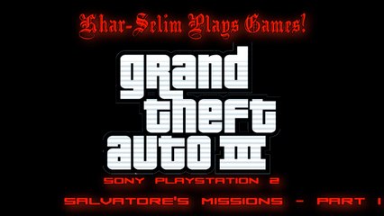 [PS2] Grand Theft Auto III Walkthrough - #6 - Salvatore's Missions Part 1