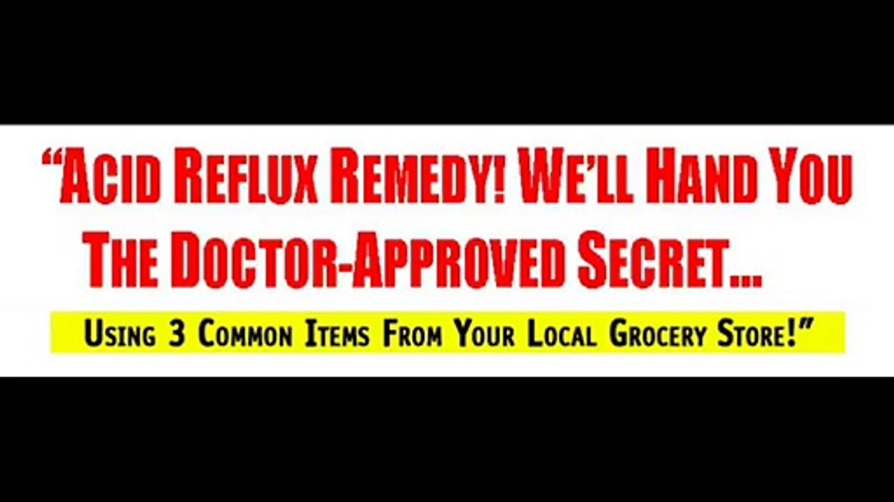 Acid Reflux Remedy Report - Heartburn Acid Reflux Remedy Report