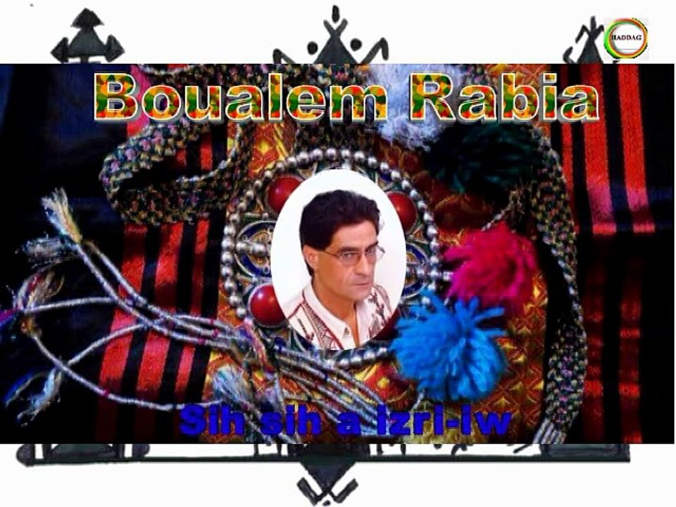 Boualem RABIA ~ Sih sih a izri-iw ~