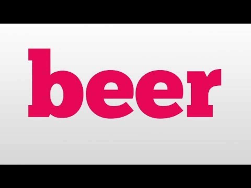 beer meaning and pronunciation video Dailymotion