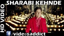 SHARABI KEHNDE NE (Punjabi Version) Video Song | N S Chauhan | HAPPY NEW YEAR