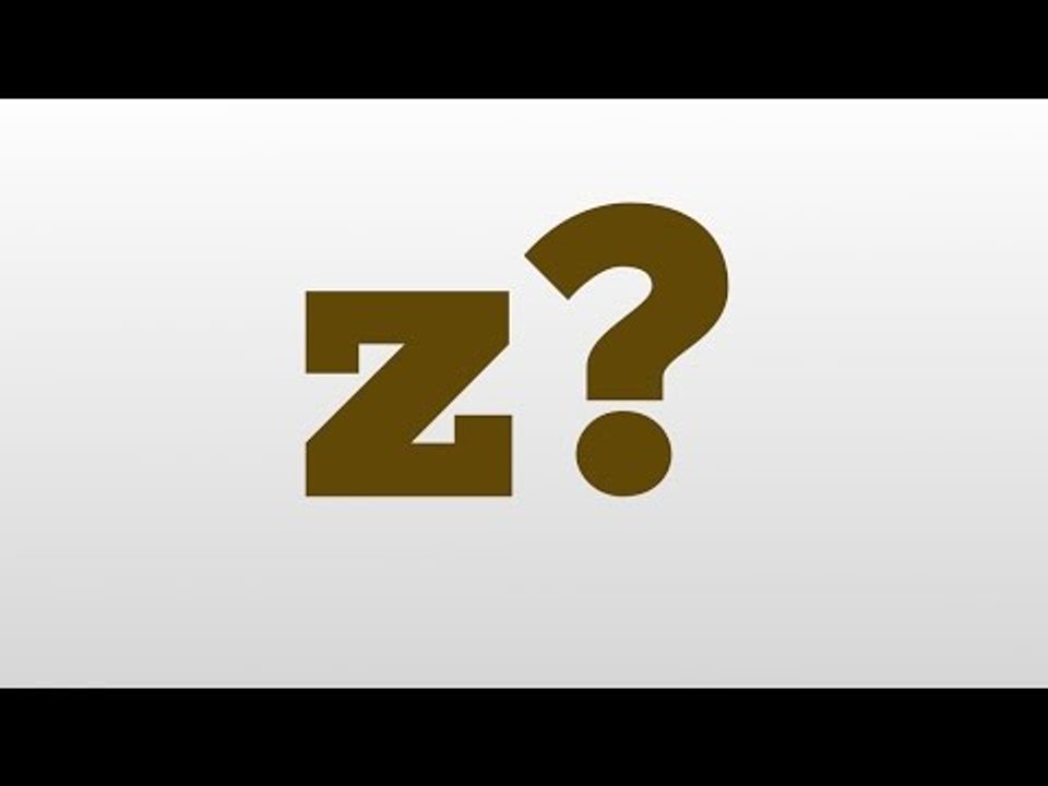 z meaning and pronunciation video Dailymotion