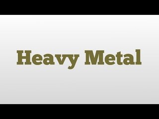 Heavy Metal meaning and pronunciation