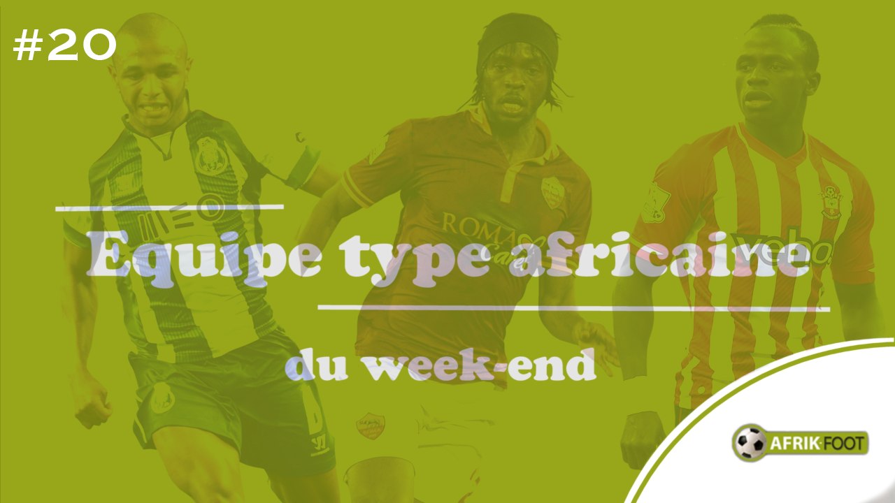 Le onze Afrik du week-end | #J20