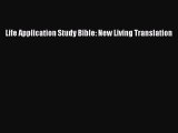 (PDF Download) Life Application Study Bible: New Living Translation Read Online