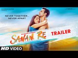 'SANAM RE' Trailer - Pulkit Samrat - Yami Gautam - Urvashi Rautela - Divya Khosla Kumar - 12th Feb