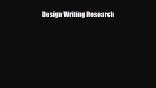 [PDF Download] Design Writing Research [Download] Full Ebook