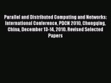 [PDF Download] Parallel and Distributed Computing and Networks: International Conference PDCN