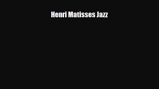 [PDF Download] Henri Matisses Jazz [PDF] Full Ebook