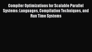 [PDF Download] Compiler Optimizations for Scalable Parallel Systems: Languages Compilation