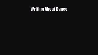 (PDF Download) Writing About Dance Read Online