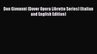 (PDF Download) Don Giovanni (Dover Opera Libretto Series) (Italian and English Edition) PDF