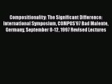[PDF Download] Compositionality: The Significant Difference: International Symposium COMPOS'97