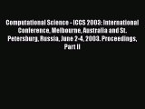 [PDF Download] Computational Science  -  ICCS 2003: International Conference Melbourne Australia