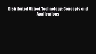 [PDF Download] Distributed Object Technology: Concepts and Applications [PDF] Full Ebook