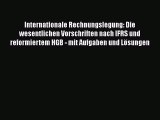 [PDF Download] Internationale Rechnungslegung: Die wesentlichen Vorschriften nach IFRS und