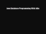 [PDF Download] Java Database Programming With Jdbc [Read] Online