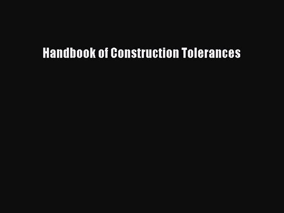 [PDF Download] Handbook of Construction Tolerances [Download] Online