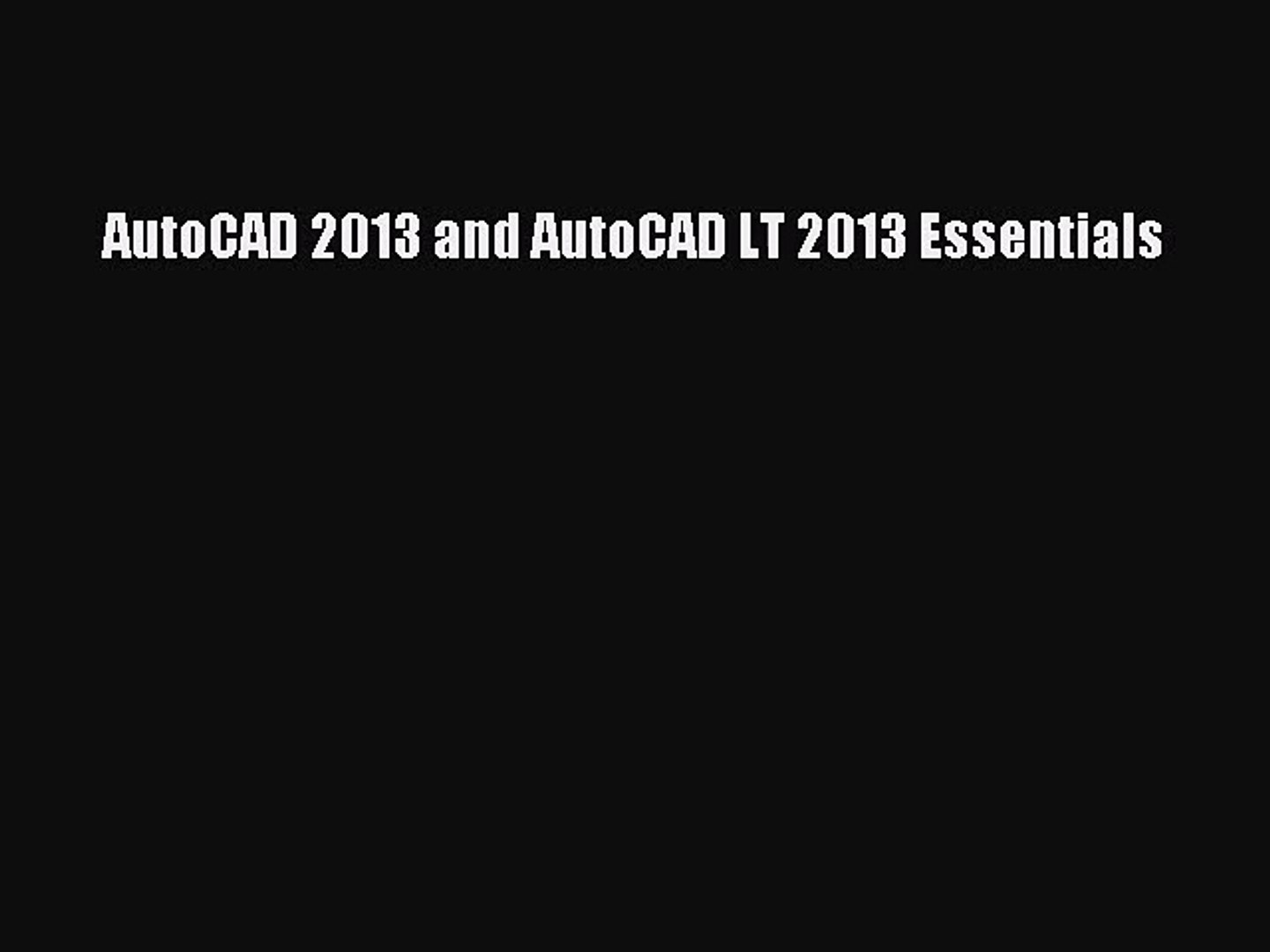 Autocad 13 And Autocad Lt 13 Essentials Read Online Book Video Dailymotion