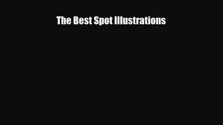 [PDF Download] The Best Spot Illustrations [PDF] Online