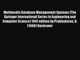[PDF Download] Multimedia Database Management Systems (The Springer International Series in