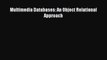 [PDF Download] Multimedia Databases: An Object Relational Approach [Download] Online