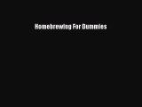Homebrewing For Dummies  Free Books