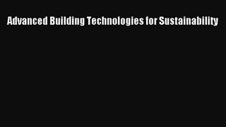 Advanced Building Technologies for Sustainability  Free PDF