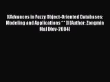 [PDF Download] [(Advances in Fuzzy Object-Oriented Databases: Modeling and Applications * *