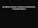 [PDF Download] Sir Banister Fletcher's A History of Architecture. ( Twentieth Edition ) [PDF]