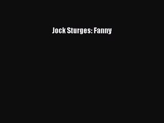 [PDF Download] Jock Sturges: Fanny [Download] Full Ebook
