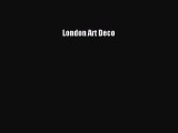 London Art Deco  Read Online Book