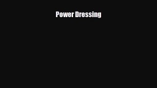 [PDF Download] Power Dressing [PDF] Full Ebook