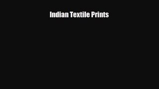 [PDF Download] Indian Textile Prints [Read] Online