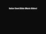 (PDF Download) Guitar Chord Bible (Music Bibles) Download