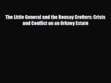 [PDF Download] The Little General and the Rousay Crofters: Crisis and Conflict on an Orkney