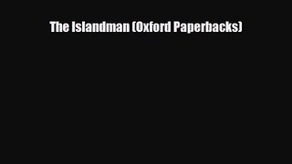 [PDF Download] The Islandman (Oxford Paperbacks) [PDF] Online