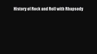 (PDF Download) History of Rock and Roll with Rhapsody Download