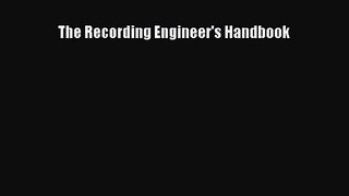 (PDF Download) The Recording Engineer's Handbook PDF