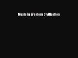 [PDF Download] Music in Western Civilization [PDF] Online