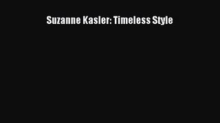 [PDF Download] Suzanne Kasler: Timeless Style [PDF] Online