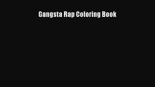 (PDF Download) Gangsta Rap Coloring Book Read Online