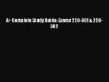 [PDF Download] A  Complete Study Guide: Exams 220-301 & 220-302 [Download] Online