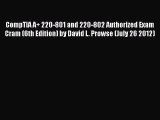[PDF Download] CompTIA A  220-801 and 220-802 Authorized Exam Cram (6th Edition) by David L.