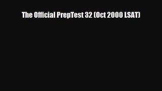 [PDF Download] The Official PrepTest 32 (Oct 2000 LSAT) [Read] Full Ebook