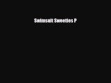 [PDF Download] Swimsuit Sweeties P [Read] Online