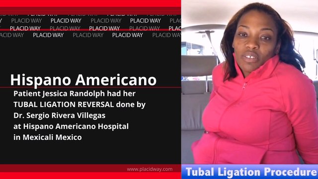 Tubal Ligation Reversal in Mexico at Hispano Americano Hospital Dr. Sergio Rivera Villegas