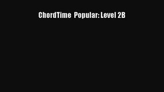 (PDF Download) ChordTime  Popular: Level 2B PDF