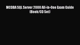 [PDF Download] MCDBA SQL Server 2000 All-in-One Exam Guide (Book/CD Set) [PDF] Full Ebook