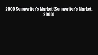 [PDF Download] 2000 Songwriter's Market (Songwriter's Market 2000) [Download] Full Ebook